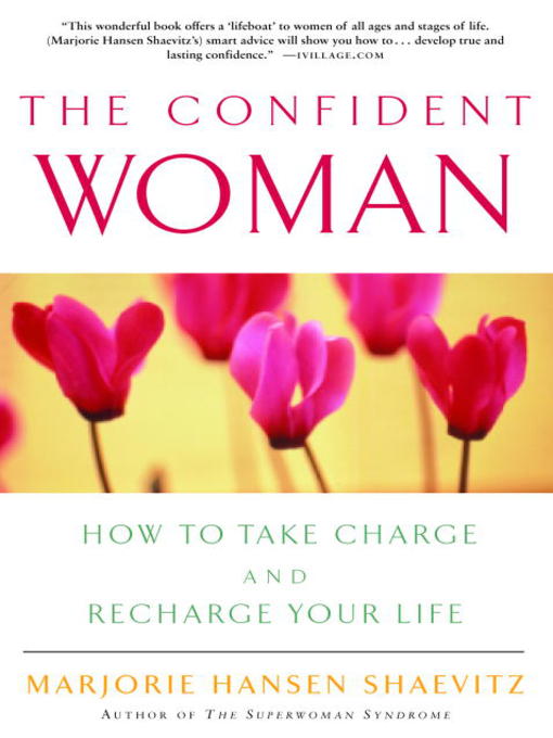 Title details for The Confident Woman by Marjorie Hansen Shaevitz - Available